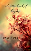 A little book of big life 168487873X Book Cover