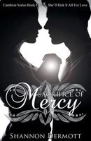 Sacrifice of Mercy 1514189844 Book Cover