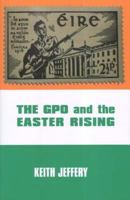 The GPO and the Easter Rising 0716528282 Book Cover