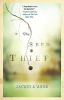 The Seed Thief 1415207569 Book Cover