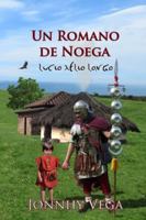 Un romano de Noega: Lucio Aelio Longo 8409780577 Book Cover