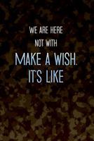 We are here not with Make a wish. It's like: Notebook with points grid * Army Notebook 1077591721 Book Cover