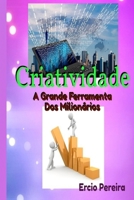 CRIATIVIDADE (Portuguese Edition) B087SCK3FW Book Cover