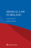 Medical Law in Ireland 9041194797 Book Cover