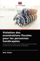 Violation des exon�rations fiscales pour les personnes handicap�es 6204034111 Book Cover