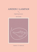 Anden i lampan: Frigörelseprocessen - kort version (Swedish Edition) 9180801315 Book Cover