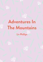 Adventures In The Mountains 1953507352 Book Cover