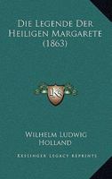 Die Legende Der Heiligen Margarete 3742892770 Book Cover