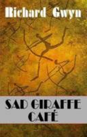 Sad Giraffe Cafe 1906570450 Book Cover