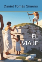 EL VIAJE (Spanish Edition) B0F222TC93 Book Cover