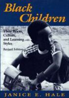 Black Children: Their Roots, Culture, and Learning Styles 0801833833 Book Cover