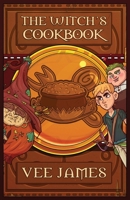 The Witch's Cookbook 1734977264 Book Cover