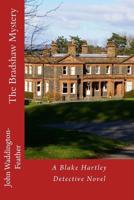 The Bradshaw Mystery: A Blake Hartley crime novel 1511908394 Book Cover