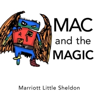 Mac and the Magic 1794752994 Book Cover