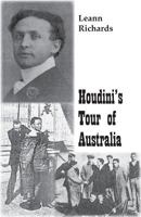 Houdini's Tour of Australia 1740273966 Book Cover