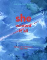 She Wanted it All 094594117X Book Cover