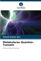 Molekulares Quanten-Tunneln (German Edition) 6207733355 Book Cover