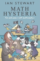 Math Hysteria: Fun and Games with Mathematics 0198613369 Book Cover
