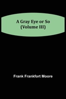 A Gray Eye or So 9356156425 Book Cover