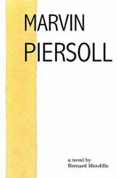 Marvin Piersoll 1453635475 Book Cover