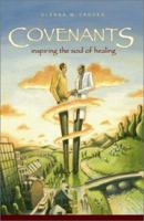 Covenants: Inspiring the Soul of Healing 097234960X Book Cover