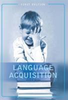 Language Acquisition (First Edition) 1631891448 Book Cover