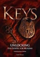 Keys: Unlocking the Gospel for Muslims 0900828897 Book Cover