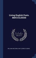 Living English Poets. MDCCCLXXXII 1340399458 Book Cover