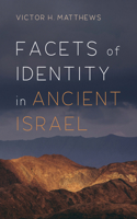 Facets of Identity in Ancient Israel B0HJ2QKQF9 Book Cover