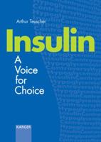 Insulin: A Voice for Choice 3805583532 Book Cover