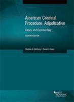 American Criminal Procedure: Adjudicative, Cases and Commentary (American Casebooks) 0314199748 Book Cover