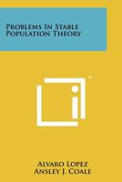 Problems In Stable Population Theory 1258263432 Book Cover