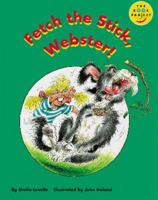 Longman Book Project: Read on (Fiction 1): Fetch the Stick, Webster! 0582121078 Book Cover