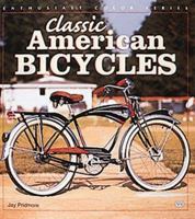 Classic American Bicycles (Enthusiast Color) 1580680011 Book Cover