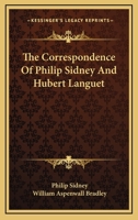 The Correspondence of Philip Sidney and Hubert Languet 1016465858 Book Cover