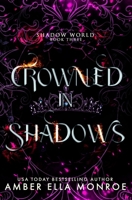 Crowned In Shadows: A Paranormal Why Choose Fantasy Romance B0C47Q9J2X Book Cover