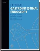 Clinical Gastrointestinal Endoscopy: Textbook with DVD 0721602827 Book Cover