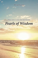 Precious and Refreshing Pearls of Wisdom 1098096584 Book Cover