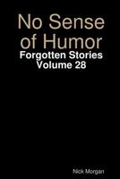 No Sense of Humor 0359394876 Book Cover