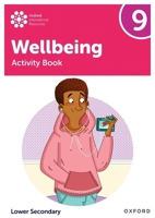 Oxford International Lower Secondary Wellbeing: Activity Book 9 1382040539 Book Cover
