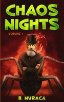 Chaos Nights: Volume 1 B0G8HWB6QX Book Cover