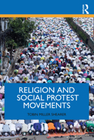 Religion and Social Protest Movements 1138090263 Book Cover