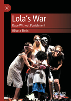 Lola’s War: Rape Without Punishment 981991941X Book Cover