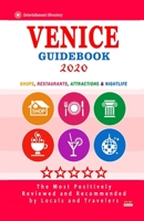 Venice Guidebook 2020: Shops, Restaurants, Entertainment and Nightlife in Venice (City Guidebook 2020) B083XTGNHY Book Cover