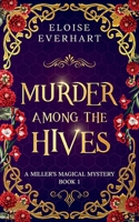 Murder among the Hives 1962759091 Book Cover