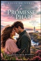 La promesse du phare (Escales sentimentales) (French Edition) B0FPRH64F6 Book Cover