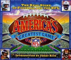 America's Greatest Game: The Real Story of Football and the NFL 0786804335 Book Cover