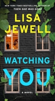 Watching You: A Novel 1668091682 Book Cover