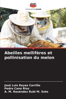 Abeilles mellifères et pollinisation du melon 6207635744 Book Cover