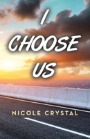 I Choose Us 1665739908 Book Cover